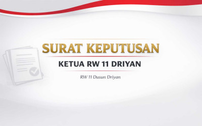 Surat Keputusan RW 11 Driyan Tentang Tata Cara Pengajuan Bantuan Di Wilayah RW 11 Driyan